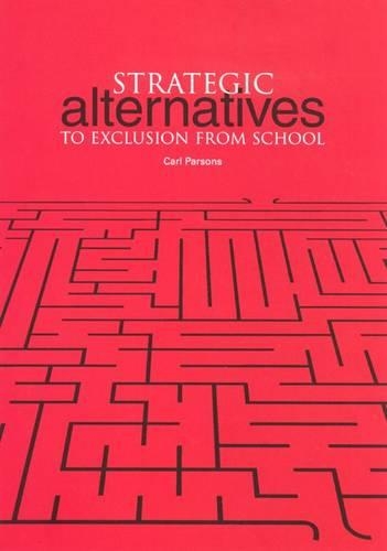 Strategic Alternatives to Exclusion from School