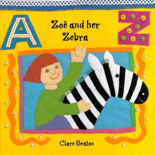 Zoe and Her Zebra: (Barefoot Beginners S.)