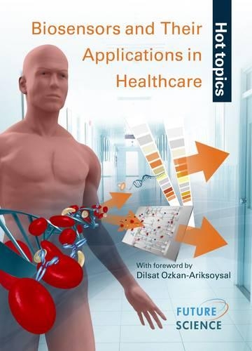 Biosensors and Their Application in Healthcare