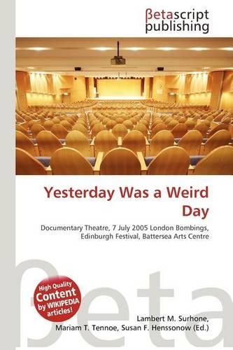 Yesterday Was a Weird Day