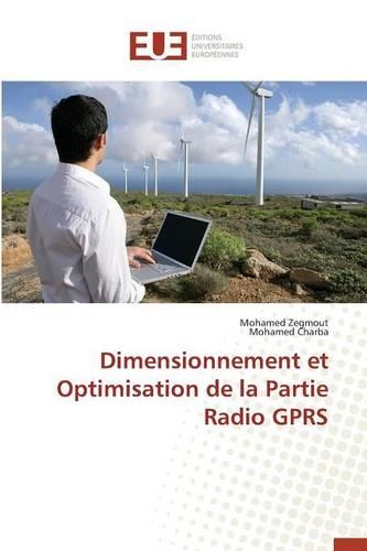 Dimensionnement Et Optimisation de la Partie Radio Gprs