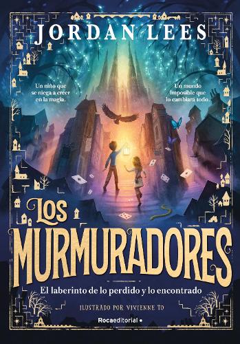 El laberinto de lo perdido y lo encontrado / The Labyrinth of Lost and Found: (1 Los Murmuradores)