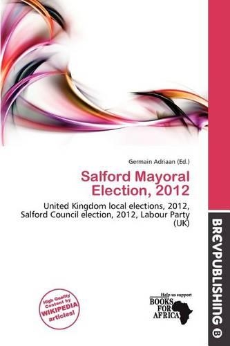 Salford Mayoral Election, 2012: (English)