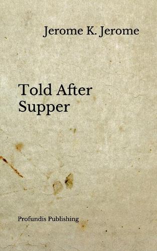 Told After Supper