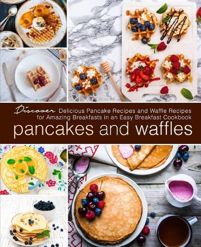 Pancakes and Waffles
