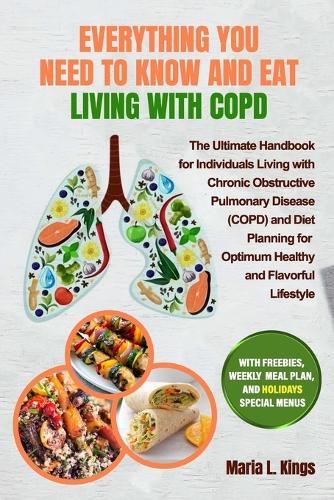 Everything You Need to Know and Eat Living with Copd