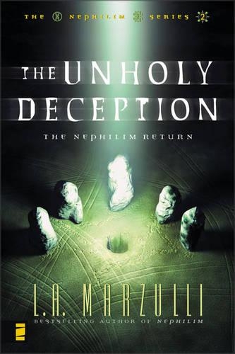 The Unholy Deception: The Nephilim Return(No. 2 Nephilim S.)