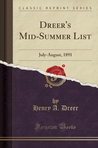 Dreer's Mid-Summer List