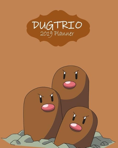 Dugtrio 2019 Planner
