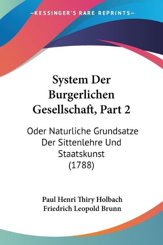 System Der Burgerlichen Gesellschaft, Part 2