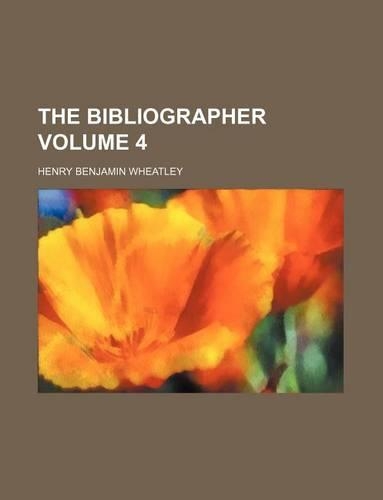The Bibliographer Volume 4: (English)