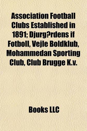 Association Football Clubs Established in 1891