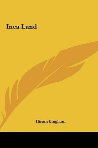 Inca Land: (English)