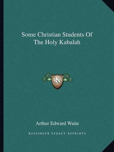 Some Christian Students Of The Holy Kabalah
