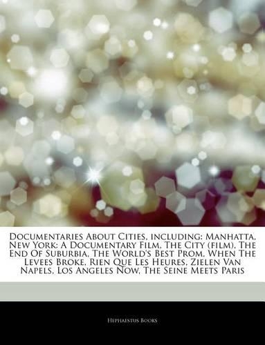 Articles on Documentaries about Cities, Including