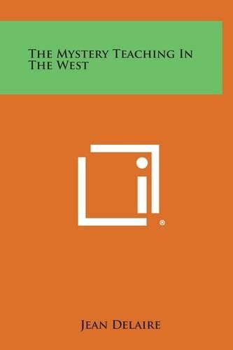 The Mystery Teaching in the West