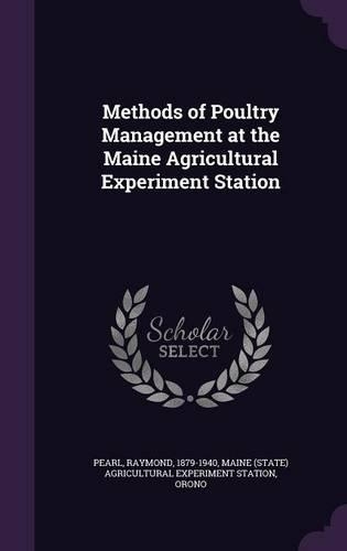Methods of Poultry Management at the Maine Agricultural Experiment Station