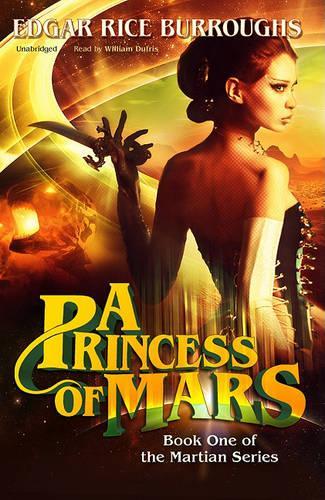 A Princess of Mars Lib/E