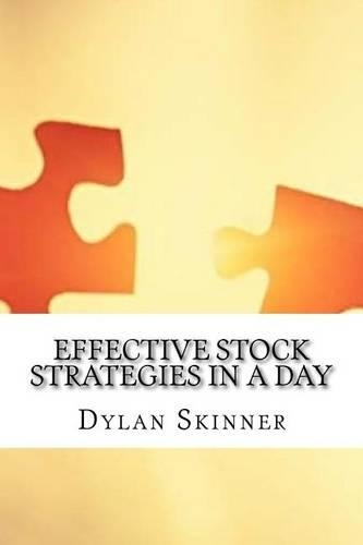 Effective Stock Strategies in a Day