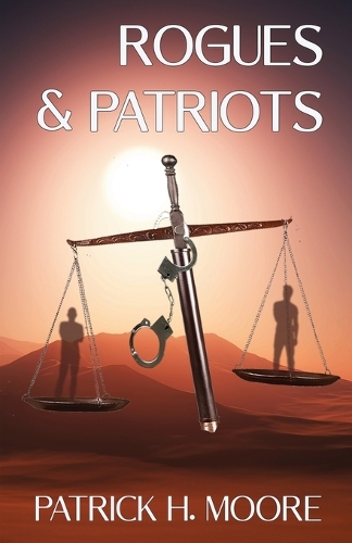 Rogues & Patriots: A Nick Crane Thriller(2 Nick Crane Thriller)