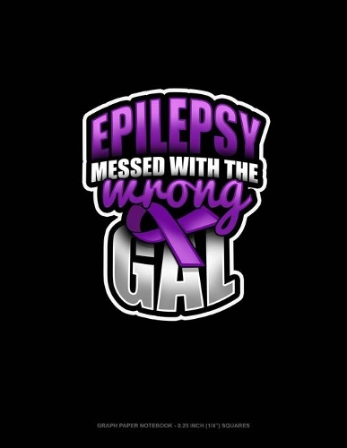 Epilepsy Messed With The Wrong Gal