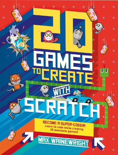 20 Games To Create With Scratch