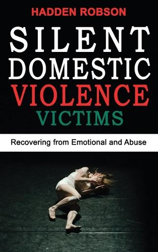 Silent Domestic Violence Victims: Narcissistic Abuse and Invisible Bruises! Healing from Domestic Abuse, Recovering from Hidden Abuse, Toxic Abusive Relationships, Narcissistic Abuse