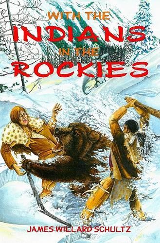 With the Indians in the Rockies