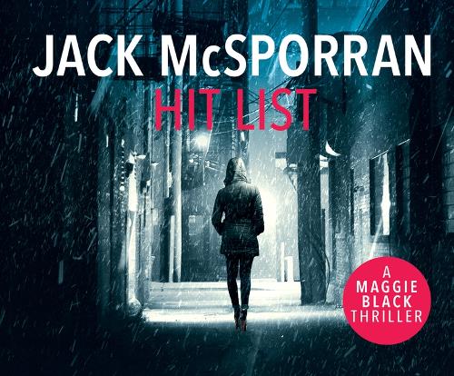 Hit List: (2 Maggie Black)