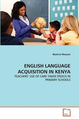 English Language Acquisition in Kenya: (English)