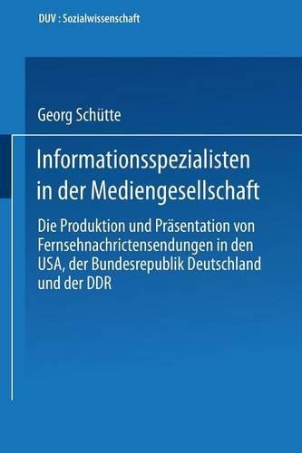 Informationsspezialisten in der Mediengesellschaft