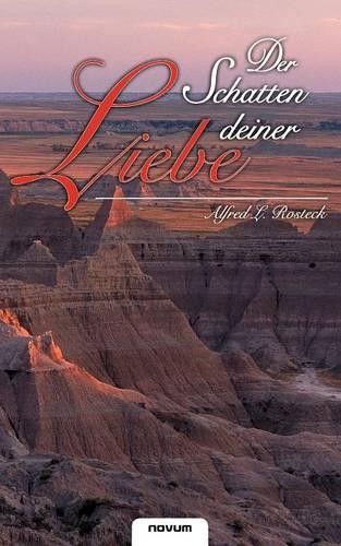 Der Schatten Deiner Liebe: (German)