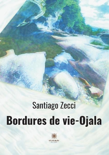 Bordures de vie-Ojala