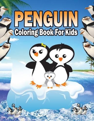 PENGUIN Coloring Book For Kids
