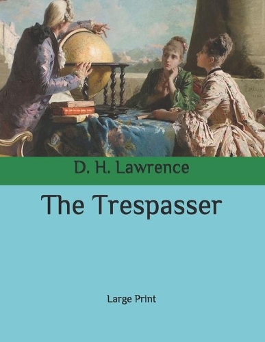 The Trespasser: Large Print