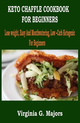Keto Chaffle Cookbook for Beginners