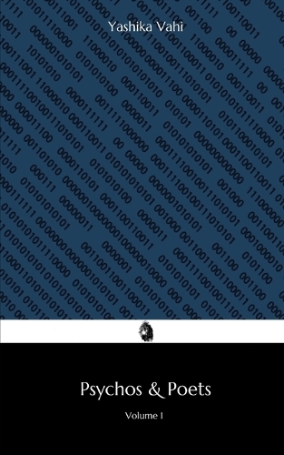 Pyschos & Poets: Volume 1