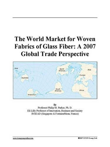 The World Market for Woven Fabrics of Glass Fiber