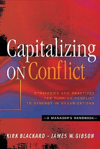 Capitalizing On Conflict