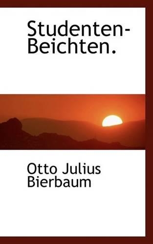 Studenten-Beichten.: (English)
