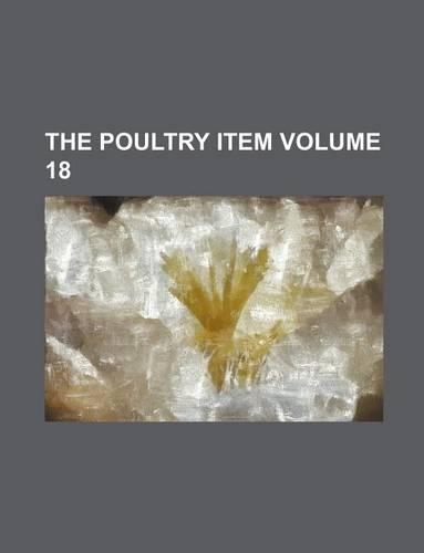 The Poultry Item Volume 18: (English)