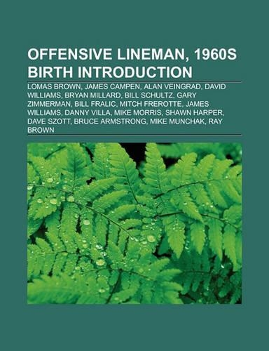 Offensive Lineman, 1960s Birth Introduction