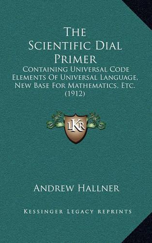 The Scientific Dial Primer