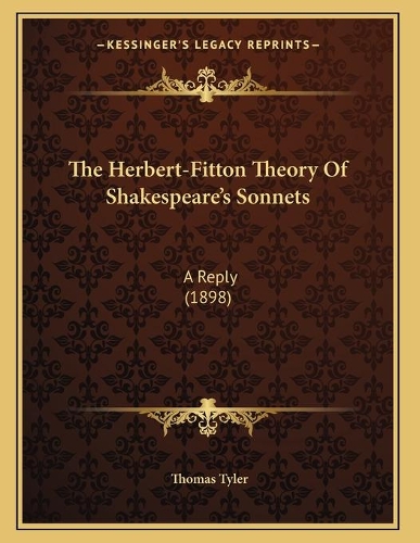 The Herbert-Fitton Theory Of Shakespeare's Sonnets