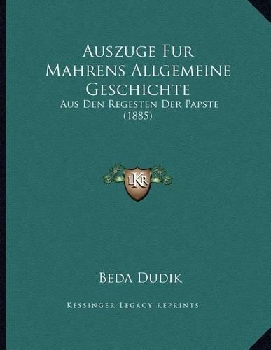 Auszuge Fur Mahrens Allgemeine Geschichte