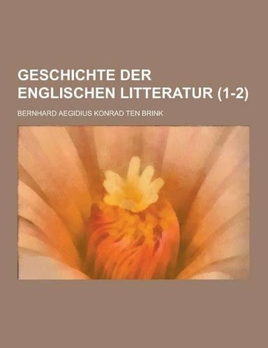 Geschichte Der Englischen Litteratur (1-2): (German)