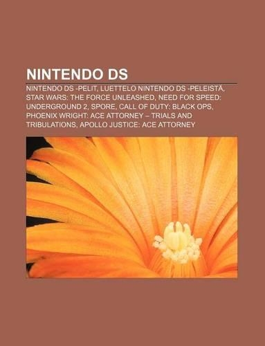 Nintendo DS: Nintendo DS -Pelit, Luettelo Nintendo DS -Peleista, Star Wars: The Force Unleashed, Need for Speed: Underground 2, Spore(Finnish)