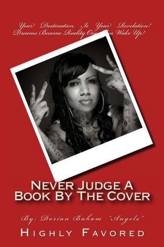 Never Judge A Book By The Cover: highly favored(English)