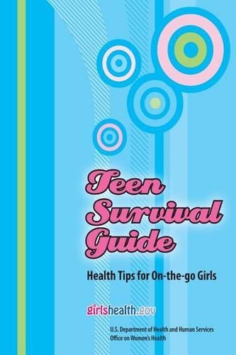 Teen Survival Guide: Health Tips for On-The-Go Girls