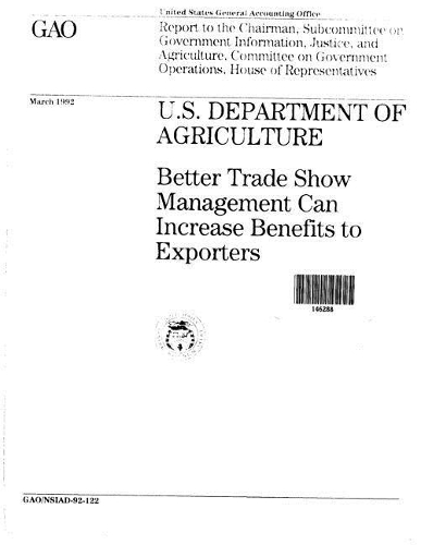 U.S. Department of Agriculture: Better Trade Show Management Can Increase Benefits to Exporters